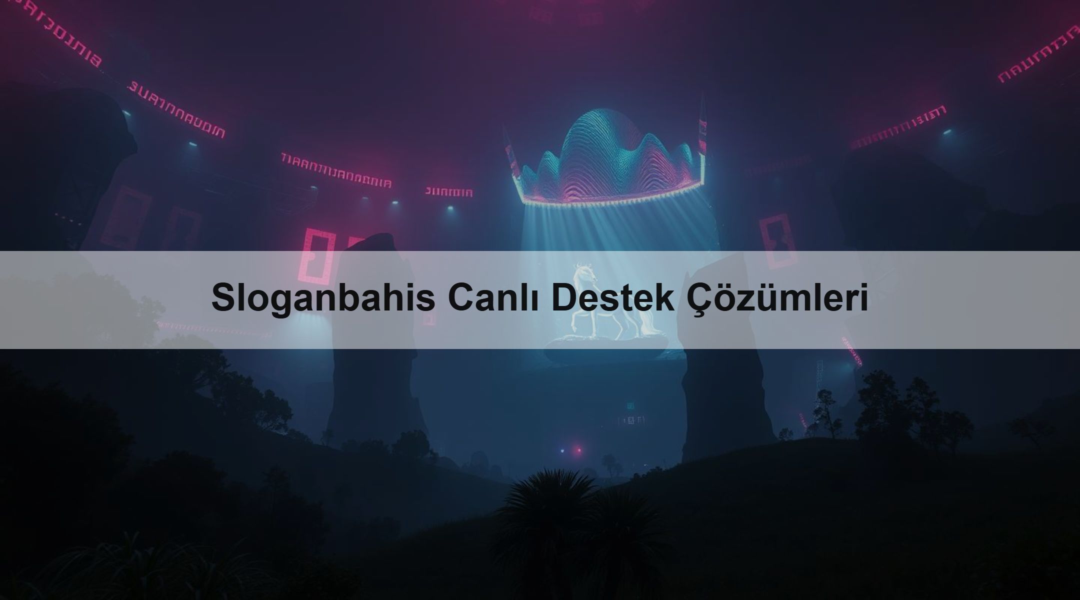Sloganbahis Canlı Destek Çözümleri