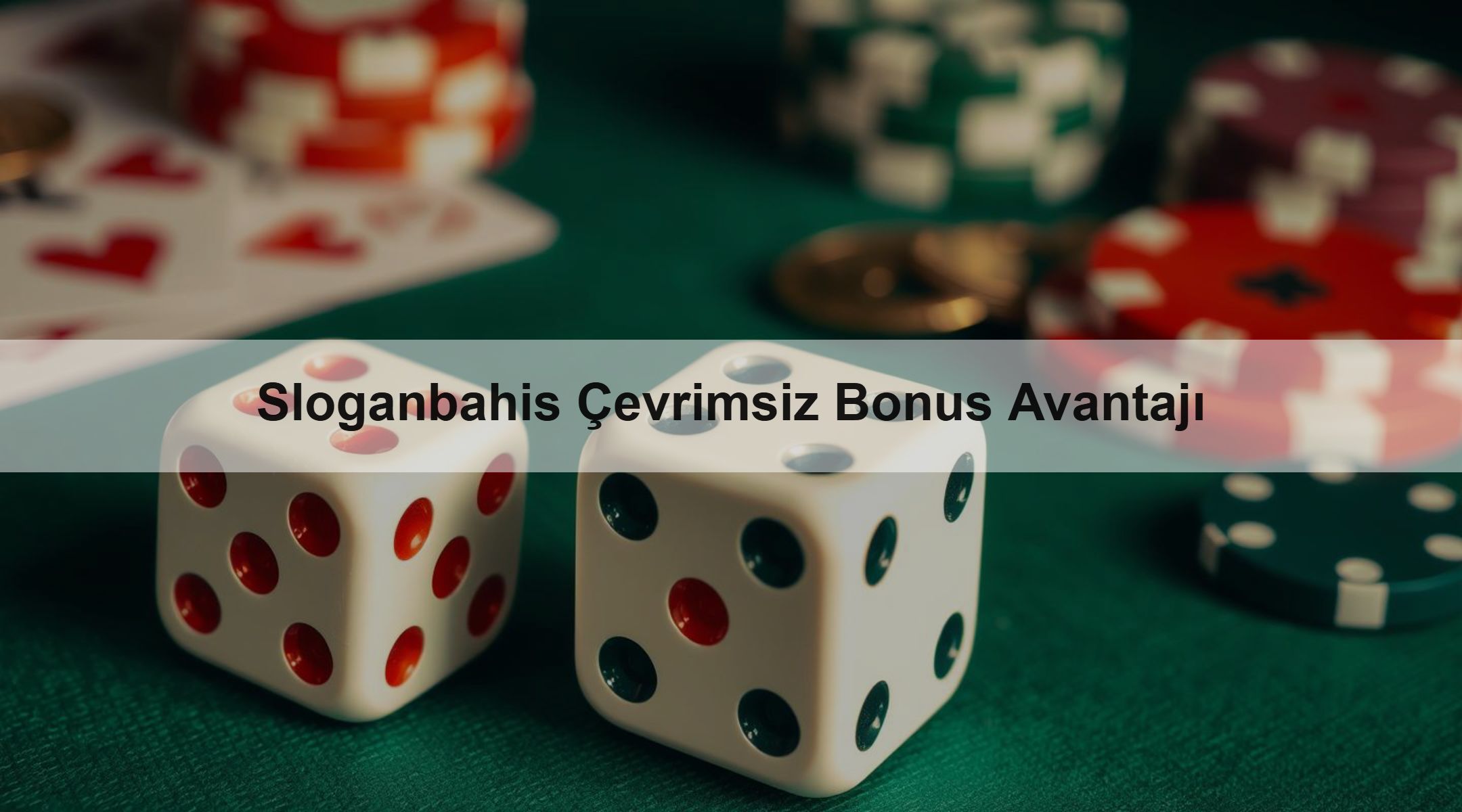Sloganbahis Çevrimsiz Bonus Avantajı